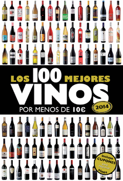 Los 100 Mejores Vinos por Menos de 10 Euros, 2014