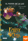 Fairy Oak. El Poder de la Luz