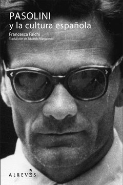 Pasolini y la Cultura Española