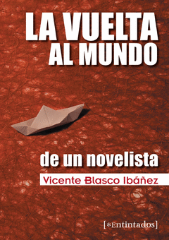 Vuelta Al Mundo de un Novelista