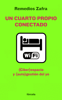 Un Cuarto Propio Conectado Ed Forcola