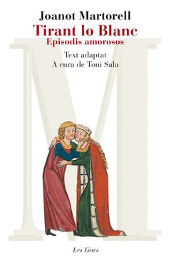 Tirant lo Blanc Episodis Amorosos Text Adaptat