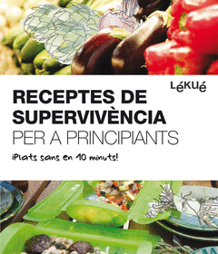 Lekue Receptes de Supervivencia Per a Principiants