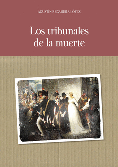 Tribunales de la Muerte, los