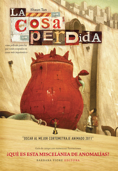 La Cosa Perdida (Pelicula + Libro que Es esta Miscelanea de Anomalias