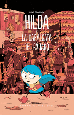 Hilda y la Cabalgata del Pájaro