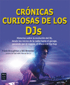 Crónicas Curiosas de los Djs