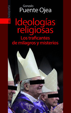 Ideologias Religiosas. Los Traficantes de Milagos y Misterios