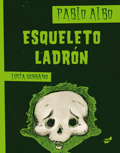 Esqueleto Ladron