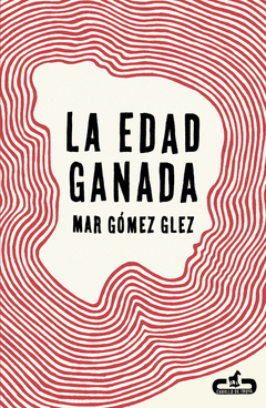 La Edad Ganada