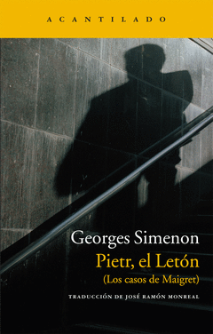 Pietr, el Leton. (Los Casos de Maigret)