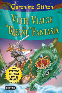 Vuite Viatge Al Regne de la Fantasia