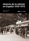 Historia de la Edición en España (1939-1975)