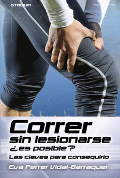 Correr sin Lesionarse ¿Es Posible?