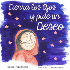 Cierra los Ojos y Pide un Deseo