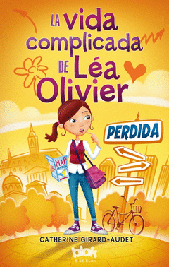 La Vida Complicada de Léa Olivier. 1. Perdida