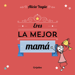 Eres la Mejor Mamá