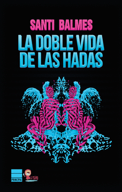 La Doble Vida de las Hadas