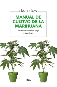 Manual de Cultivo de la Marihuana