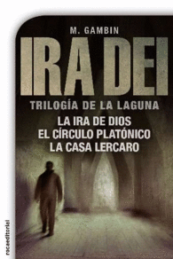 Ira Dei: Trilogía de la Laguna