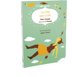 La Vida que Creix