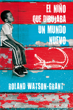 El Niño que Dibujaba un Mundo Nuevo