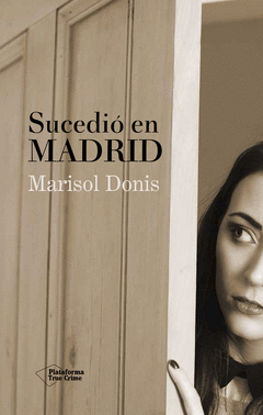 Sucedió en Madrid