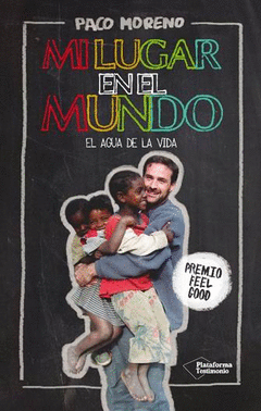 Mi Lugar en el Mundo. El Agua de la Vida