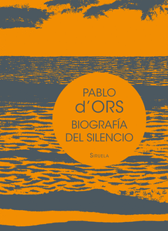 Biografía del Silencio