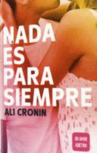 Nada Es para Siempre (Girl Heart Boy 1)