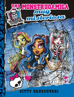 Monster High. Monstruoamigas 3
