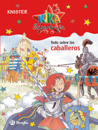 Todo Sobre los Caballeros Kika