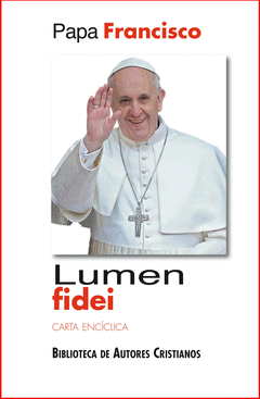 Lumen Fidei Carta Enciclica