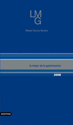 Lo Mejor de la Gastronomia 2008