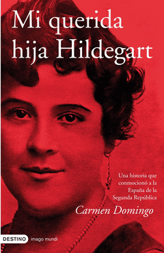 Mi Querida Hija Hildegart