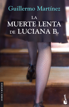 Muerte Lenta de Luciana B. , la