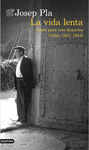 La Vida Lenta
