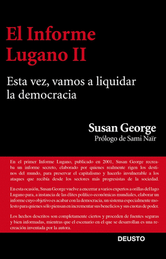 El Informe Lugano Ii (2). Esta Vez, Vamos a Liquidar la Democracia