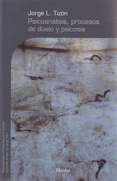 Psicoanalisis Procesos de Duelo y Psicosis