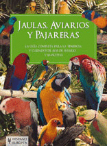 Jaulas, Aviarios y Pajareras