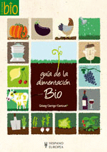 Guia de la Alimentacion Bio (Cocina Bio)