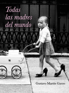 Todas las Madres del Mundo