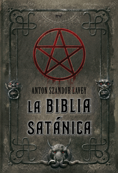 Biblia Satanica, la