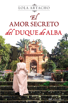 Josefina Perrier. El Amor Secreto del Duque de Alb