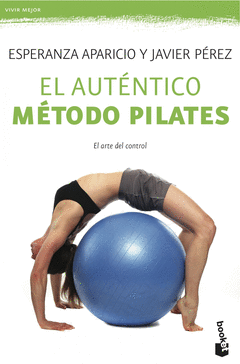 El Autentico Metodo Pilates
