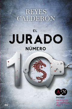 El Jurado Número 10 (Premio Abogados de Novela 201