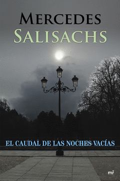 El Caudal de las Noches Vacias