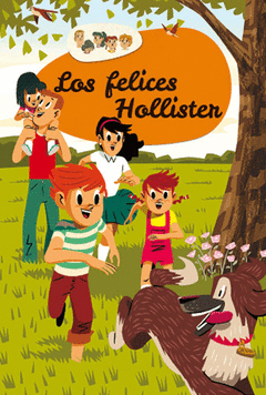 Los Felices Hollister, 1