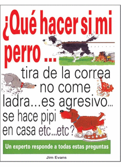 Que Hacer si mi Perro
