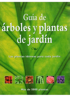 Guia Arboles y Plantas de Jardin